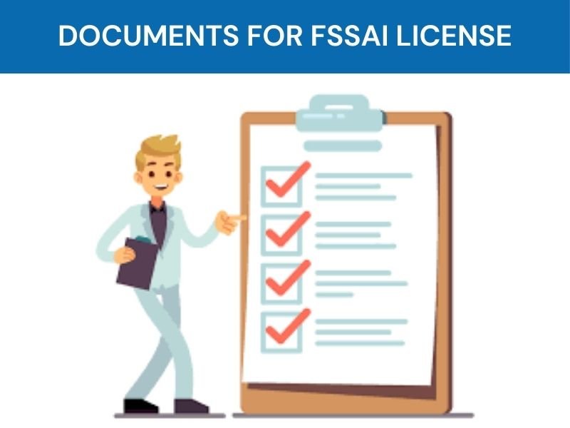 DOCUMENTS FOR FSSAI LICENSE