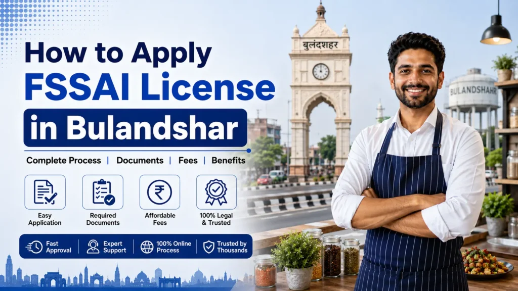 How to apply FSSAI License in Bulandshar