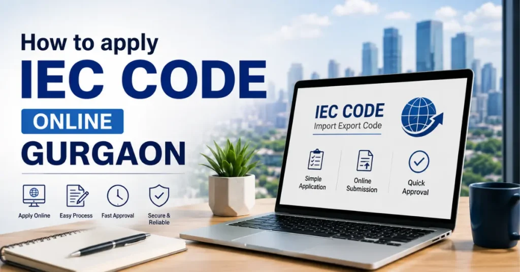 How to get IEC Code online Gurgaon