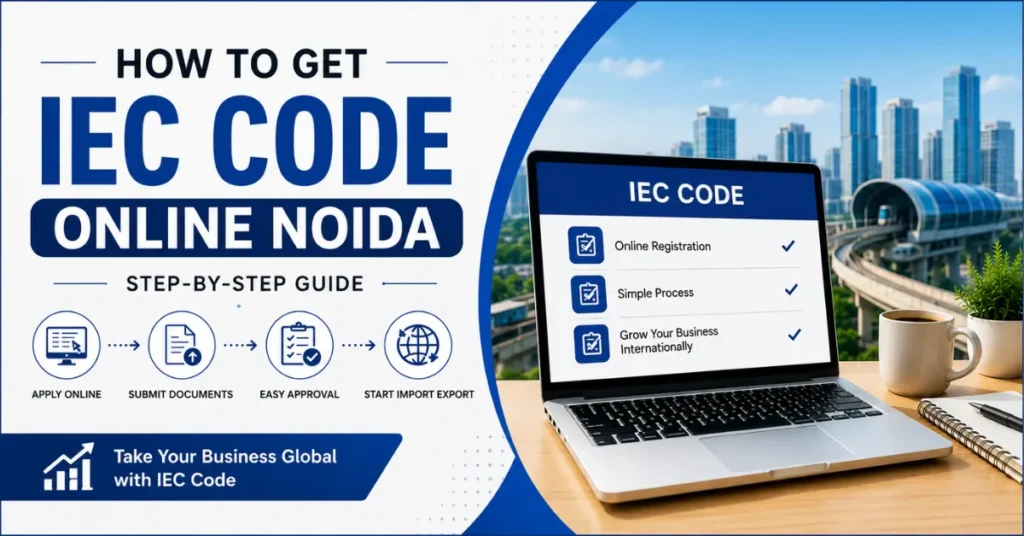 How to get IEC Code online Noida
