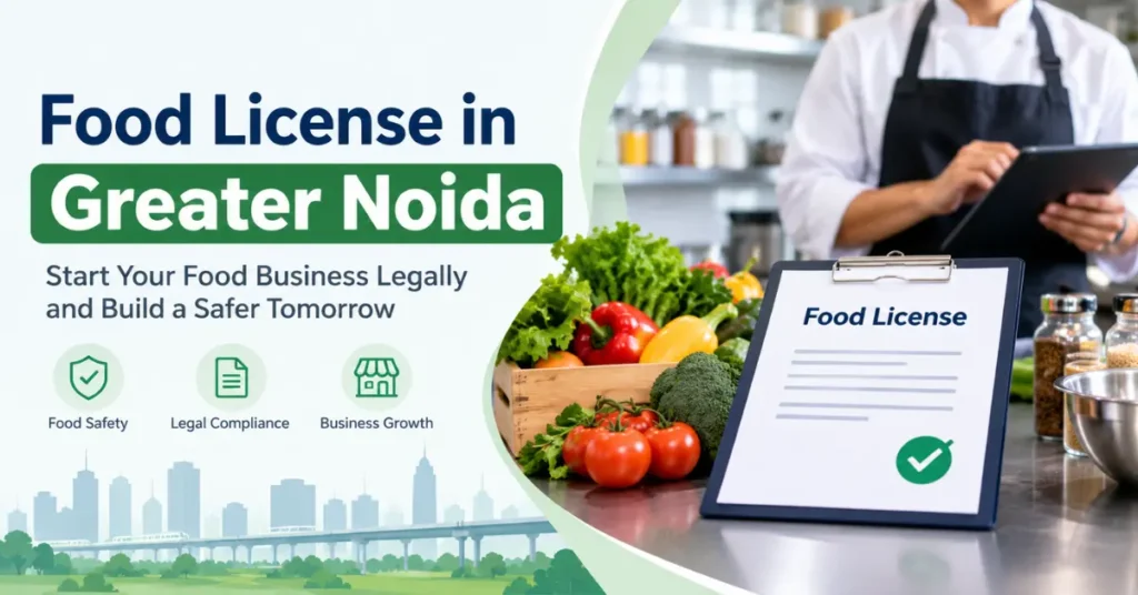 Food license in Greater Noida
