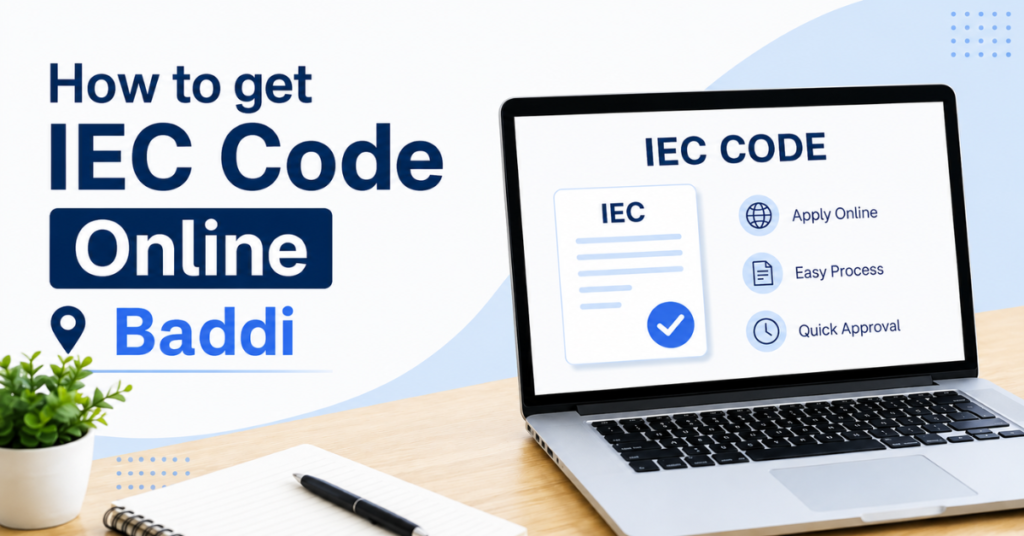 How to get IEC Code Online Baddi
