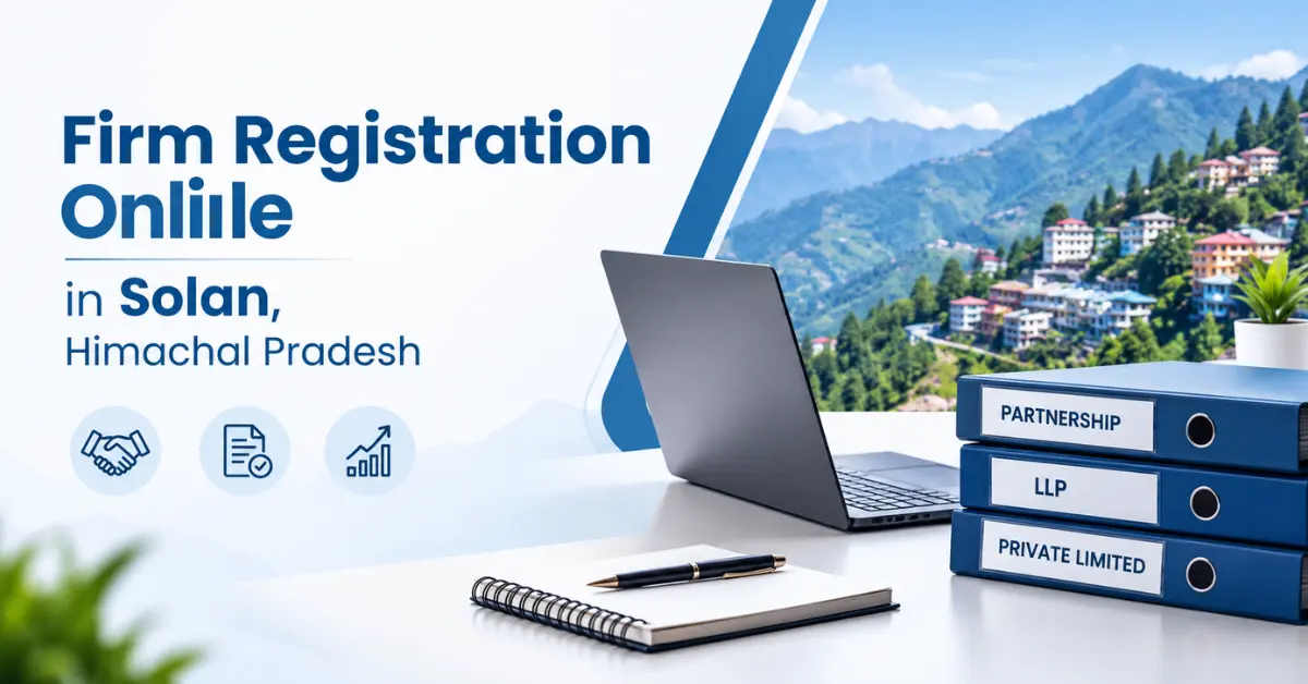 Firm Registration Online in Solan, Himachal Pradesh